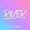 Sing2Piano - River (Piano Karaoke Instrumentals) - Single